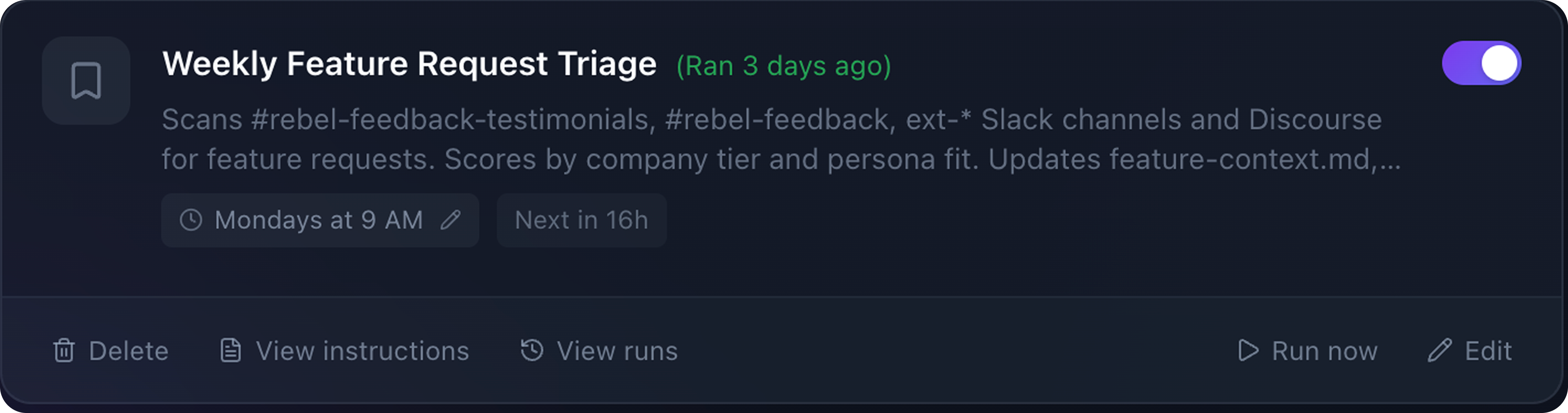 Automation card for weekly feature request triage, showing it ran three days ago